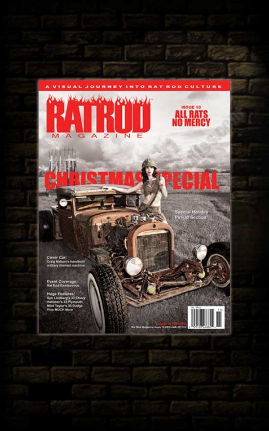 How do we end the year here at Rat Rod Magazine By producing the best damn 