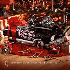 Plattencover Big Bad Voodoo Daddy - Everything you want for Christmas